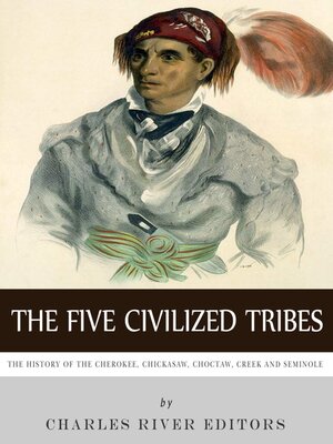 cover image of The Five Civilized Tribes